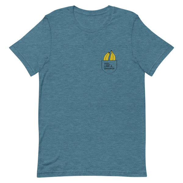 Feel Like A Banana Pocket Design T-Shirt