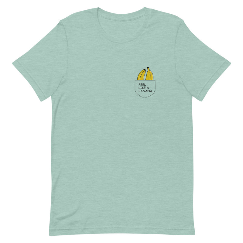 Feel Like A Banana Pocket Design T-Shirt